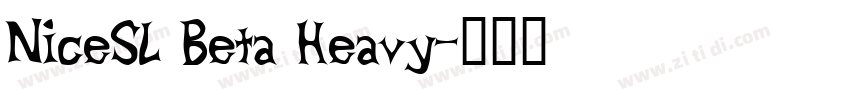 NiceSL Beta Heavy字体转换